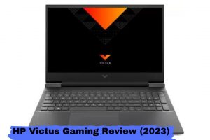HP Victus Gaming Review (2023)