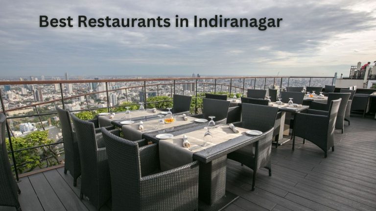 Best Restaurants in Indiranagar
