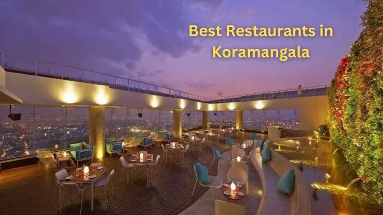 Best Restaurants in Koramangala