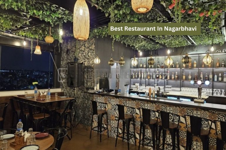 Best Restaurant In Nagarbhavi