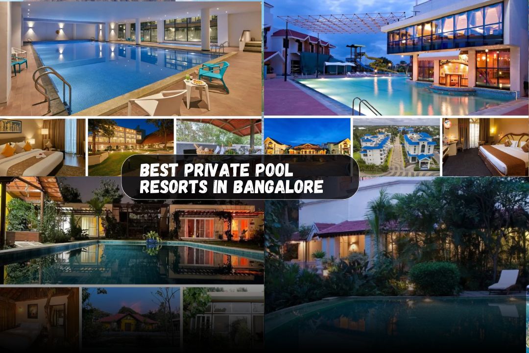 Best Private Pool Resorts in Bangalore 