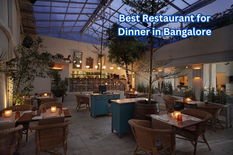 Best Restaurant for dinner in Bangalore (1)