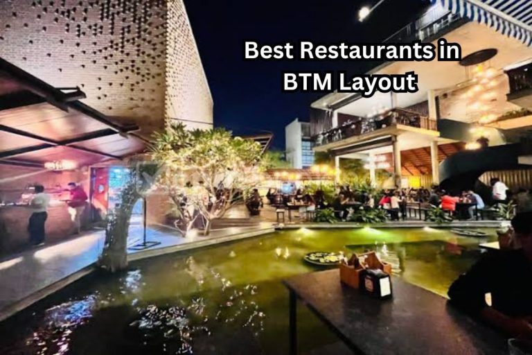Best Restaurants in BTM Layout