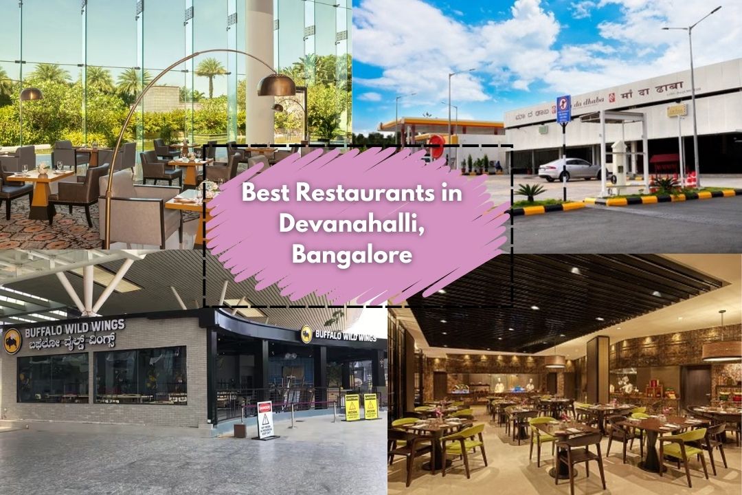 Best Restaurants in Devanahalli, Bangalore