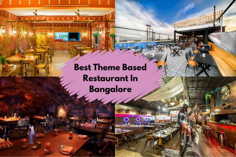 Best Theme Based Restaurant In Bangalore