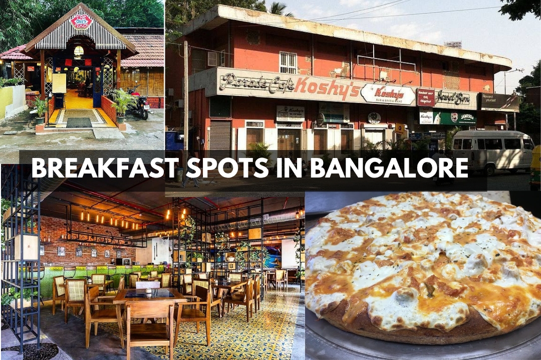Best breakfast spots in Bangalore