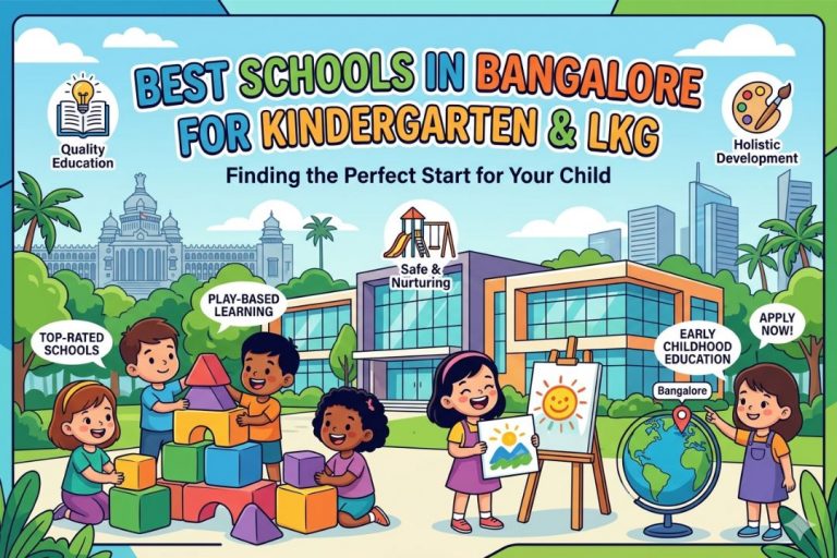 CBSE Schools in Bangalore for Kindergarten and LKG