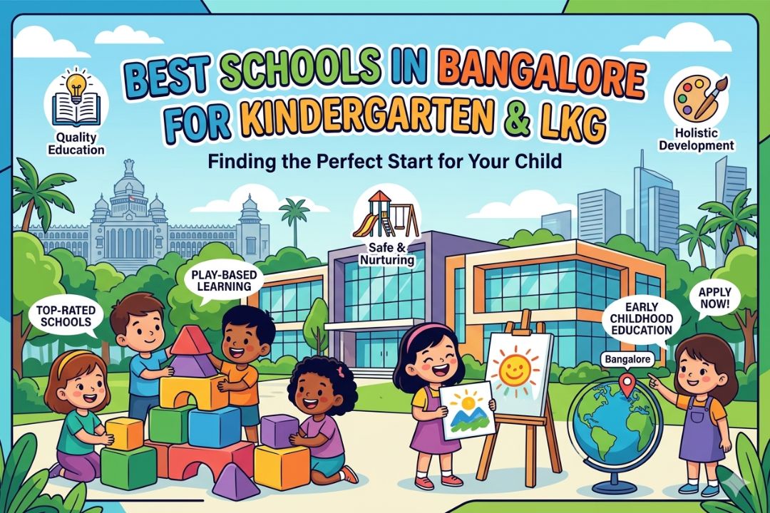 CBSE Schools in Bangalore for Kindergarten and LKG