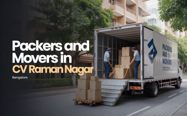 Packers and Movers in CV Raman Nagar